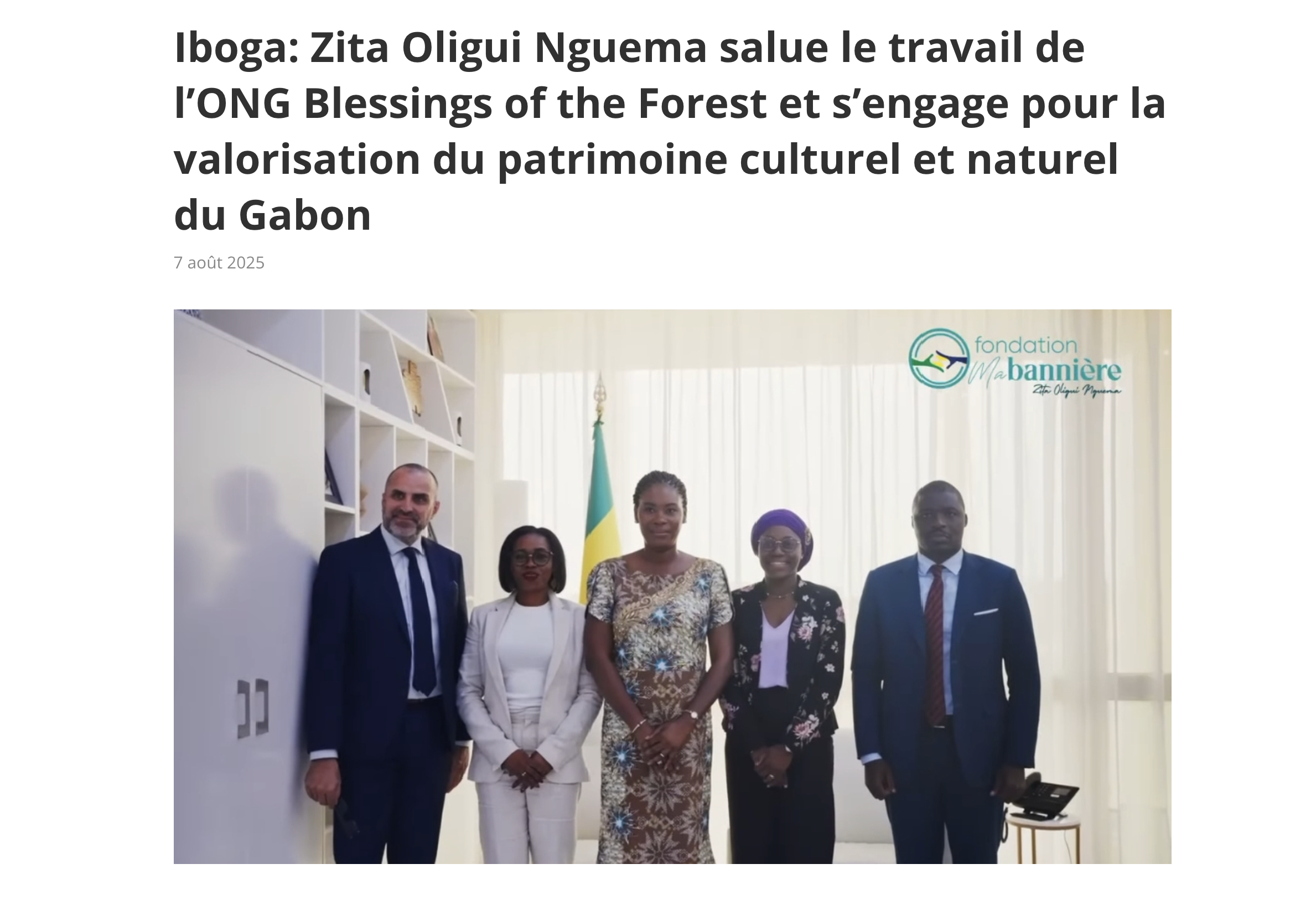 Iboga: Zita Oligui Nguema praises the work of the NGO Blessings of the Forest and commits to promoting Gabon's cultural and natural heritage